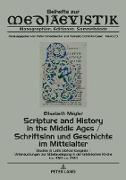 Scripture and History in the Middle Ages / Schriftsinn und Geschichte im Mittelalter