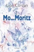 Mo...Moritz