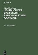 Eduard Kaufmann: Lehrbuch der speziellen pathologischen Anatomie. Ergänzungsband 1, Hälfte 1