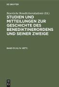 Studien und Mitteilungen zur Geschichte des Benediktinerordens und seiner Zweige. Band 53 (III./IV. Heft)
