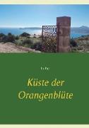 Küste der Orangenblüte