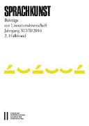Sprachkunst. Beiträge zur Literaturwissenschaft / Sprachkunst Jahrgang XLVIII/2017 1./ 2.Halbband