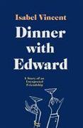 Dinner With Edward