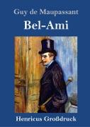 Bel-Ami (Großdruck)