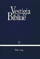 Vestigia Bibliae - Das St. Pauler Evangelienreimwerk