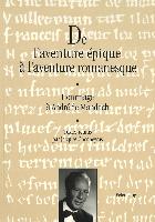 De l'aventure épique à l'aventure romanesque