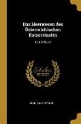 Das Heerwesen Des Österreichischen Kaiserstaates: Erster Band