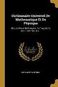 Dictionnaire Universel de Mathematique Et de Physique: Où l'On Traite de l'Origine, Du Progrès de Ces Deux Sciences