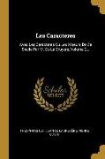 Les Caracteres: Avec Les Caracteres Ou Les Moeurs de Ce Siecle Par M. de la Bruyere, Volume 2