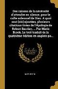 Des raisons de la nécéssité d'attendre en silence, pour le culte solemnel de Dieu. A quoi sout [sic] ajoutées, plusieurs citations tirées de l'Apologi