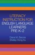 Literacy Instruction for English Language Learners Pre-K-2