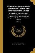 Allgemeines Geographisch-Statistisches Lexikon Aller Österreichischen Staaten: Nach Ämtlichen Quellen, Den Besten Vaterländischen Hilfswerken Und Orig