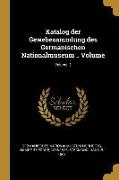 Katalog Der Gewebesammlung Des Germanischen Nationalmuseum .. Volume, Volume 2