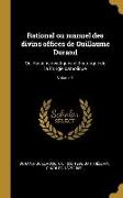 Rational ou manuel des divins offices de Guillaume Durand: Ou, Raisons mystiques et historique de la liturgie catholique, Volume 1