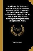 Geschichte Der Stadt Und Ephorie Großenhain Oder Der Einstigen Hainer Pflege Nach Urkundlichen Nachrichten Bearbeitet Und Nebst Den Bei Der 1848 in Ha