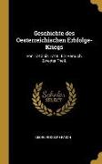 Geschichte Des Oesterreichischen Erbfolge-Kriegs: Von 1740 Bis 1748: Ein Versuch, Zweyter Theil