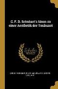 C. F. D. Schubart's Ideen Zu Einer Aesthetik Der Tonkunst