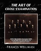 The Art of Cross-Examination (New Edition)