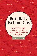 Butt Rot & Bottom Gas