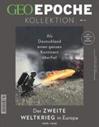 GEO EPOCHE KOLLEKTION 14. Der Zweite Weltkrieg in Europa 1939 - 1945