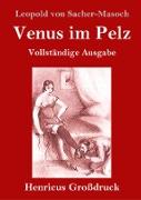 Venus im Pelz (Großdruck)