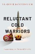 Reluctant Cold Warriors