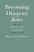 Becoming Diaspora Jews
