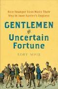 Gentlemen of Uncertain Fortune