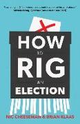 How to Rig an Election