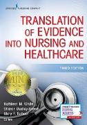 Translation of Evidence Into Nursing and Healthcare