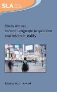 Study Abroad, Second Language Acquisition and Interculturality