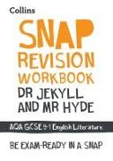 Dr Jekyll and Mr Hyde: AQA GCSE 9-1 English Literature Workbook