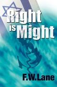 Right Is Might