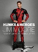 Hunks & Heroes