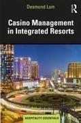 Casino Management in Integrated Resorts