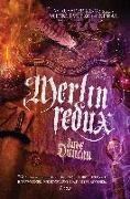 Merlin Redux: The Enchanter General Book Three