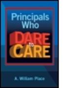 Principals Who Dare to Care