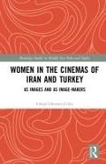 Women in the Cinemas of Iran and Turkey