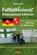 Fußballheimat Niedersachsen & Bremen