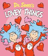 Dr. Seuss's Lovey Things