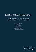 Der Mensch als Mass