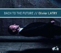 Bach To The Future (Notre-Dame Orgel)