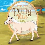 Angel Tales: Pony Tales: Sniffer