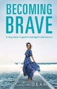 Becoming Brave