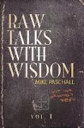 Raw Talks With Wisdom