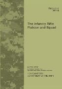 U.S. Army Field Manual 3-21.8: The Infantry Rifle Platoon and Squad