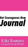 Get Courageous Now Journal