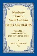 Newberry, County, South Carolina Deed Abstracts, Volume I