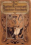Vollmer, K: Sattler-, Riemer-, und Täschner- Handwerk