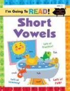 I'm Going to Read(r) Workbook: Short Vowels